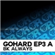 BK - GoHard EP3 A (Always)