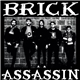 Brick Assassin - Chicago Brick Crew