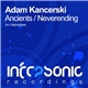 Adam Kancerski - Ancients / Neverending