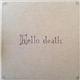 Hello Death - Hello Death