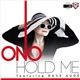 Ono Featuring Dave Audé - Hold Me (Part 1)