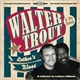 Walter Trout & His Band - Luther's Blues (A Tribute To Luther Allison)