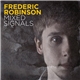 Frederic Robinson - Mixed Signals