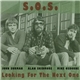 S. O. S. - Looking For The Next One