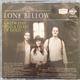 The Lone Bellow - Green Eyes And A Heart Of Gold